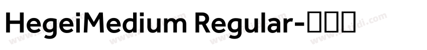 HegeiMedium Regular字体转换